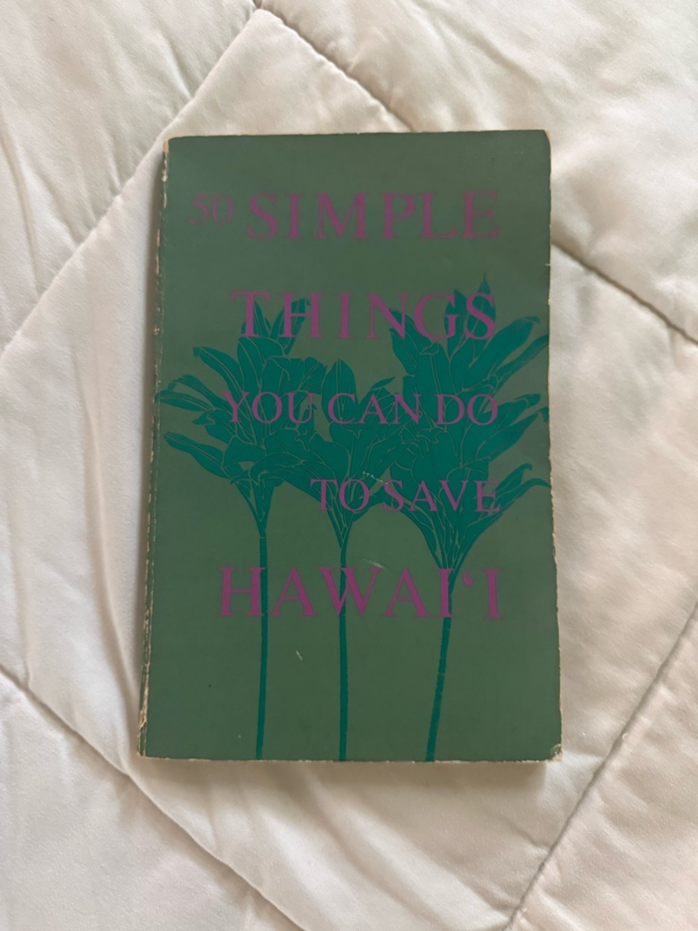 Green '50 Simple Things You Can Do to Save Hawai'i' Paperback Book